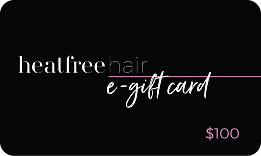 Heat Free Hair E-Gift Card $100